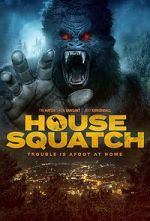 Watch House Squatch Myflixer