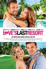 Watch Love\'s Last Resort Myflixer