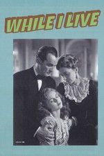 Watch While I Live Myflixer