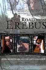Watch The Road from Erebus Myflixer