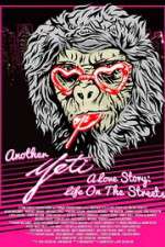 Watch Another Yeti a Love Story: Life on the Streets Myflixer