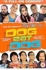 Watch Dog Eat Dog Myflixer
