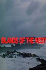 Watch Islands of the West Myflixer