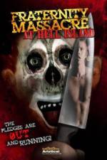 Watch Fraternity Massacre at Hell Island Myflixer