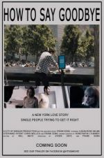 Watch How to Say Goodbye Myflixer