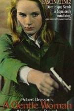Watch Une femme douce Myflixer