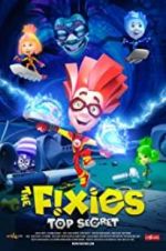 Watch The Fixies: Top Secret Myflixer