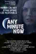 Watch Any Minute Now Myflixer