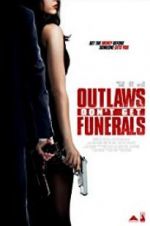 Watch Outlaws Don\'t Get Funerals Myflixer