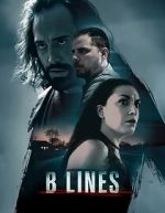 Watch B Lines Myflixer