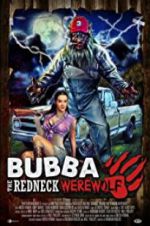 Watch Bubba the Redneck Werewolf Myflixer