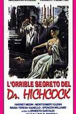 Watch L'orribile segreto del Dr. Hichcock Myflixer