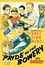 Watch Pride of the Bowery Myflixer