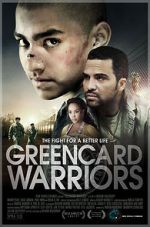 Watch Greencard Warriors Myflixer