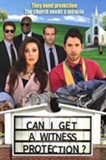 Watch Can I Get a Witness Protection? Myflixer