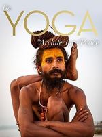 Watch On Yoga the Architecture of Peace Myflixer