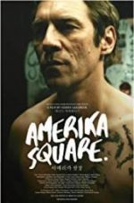 Watch Amerika Square Myflixer