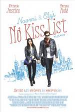 Watch Naomi and Ely's No Kiss List Myflixer