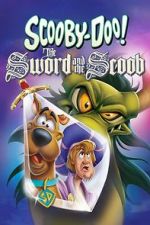Watch Scooby-Doo! The Sword and the Scoob Myflixer