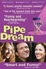 Watch Pipe Dream Myflixer
