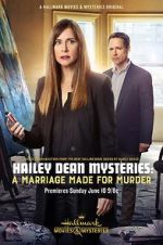 Watch Hailey Dean Mystery: A Marriage Made for Murder Myflixer