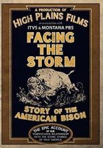 Watch Facing the Storm: Story of the American Bison Myflixer