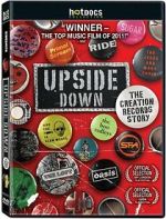 Watch Upside Down: The Creation Records Story Myflixer