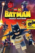 Watch LEGO DC: Batman - Family Matters Myflixer