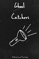 Watch Ghoul Catchers Myflixer