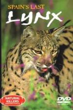 Watch National Geographic: Spain's Last Lynx Myflixer