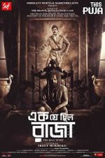 Watch Ek Je Chhilo Raja Myflixer
