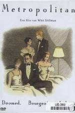 Watch Metropolitan Myflixer