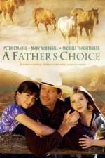 Watch A Father's Choice Myflixer