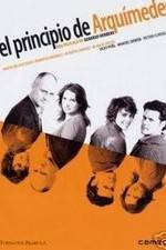 Watch El principio de Arqu�medes Myflixer
