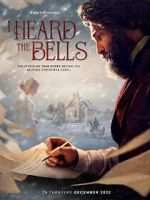 Watch I Heard the Bells Myflixer