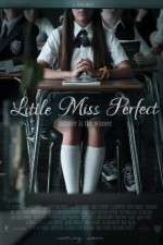 Watch Little Miss Perfect Myflixer