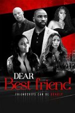 Watch Dear Best Friend Myflixer