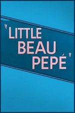 Watch Little Beau Pep� (Short 1952) Myflixer