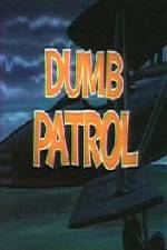 Watch Dumb Patrol Myflixer