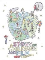 Watch A Story of Children and Film Myflixer