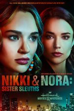 Watch Nikki & Nora: Sister Sleuths Myflixer