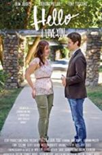 Watch Hello I Love You Myflixer