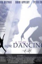 Watch A Time for Dancing Myflixer