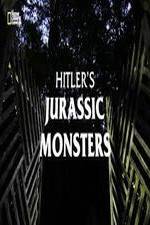Watch Hitler's Jurassic Monsters Myflixer