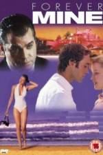 Watch Forever Mine Myflixer