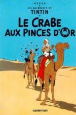Watch Les aventures de Tintin Le crabe aux pinces d'or 1 Myflixer