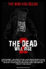 Watch The Dead Will Rise 2 Myflixer