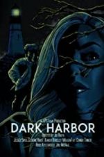 Watch Dark Harbor Myflixer