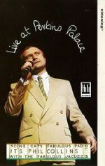 Watch Phil Collins: Live at Perkins Palace Myflixer