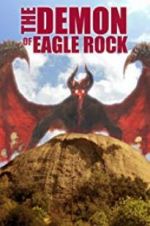 Watch The Demon of Eagle Rock Myflixer